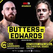 Scott Butters and Craig Edwards will meet in the main event of Cage Warriors Academy South East 23 at the Charter Hall in Colchester on April 13. Picture: CWSE